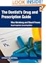 The Dentist's Drug and Prescription Guide