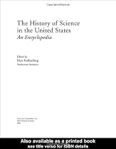 History of Science in United States: An Encyclopedia