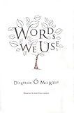 Words we use