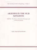 Akhmim in the Old Kingdom (Ace Studies) (Australian Centre for Egyptology)