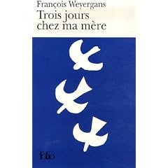 Trois jours chez ma m�re