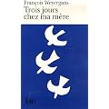 Trois jours chez ma m�re