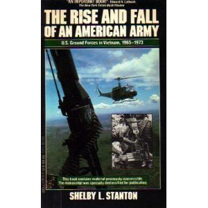 rise and fall of an american army us ground forces in vietnam 1965 1973