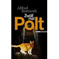 Zw�lf mal Polt: Kriminalgeschichten