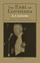 The Earl of Louisiana (Southern Biography Series)