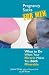 Pregnancy Sucks for Men: What to do when your miracle makes you both miserable Pregnancy Sucks for Men: What to do when your miracle makes you both miserable