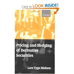 Pricing and Hedging of Derivative Securities