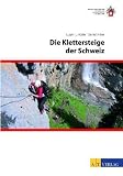 Produkt-Bild: Die Klettersteige der Schweiz