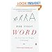The First Word: The Search for the Origins of Language