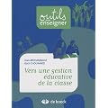 Vers une gestion �ducative de la classe