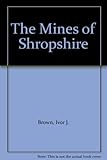 The mines of Shropshire