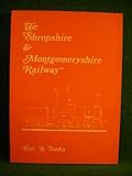 The Shropshire & Montgomeryshire Railway
