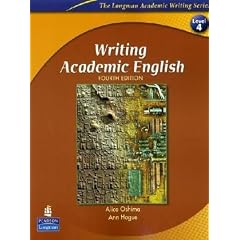 Writing Academic English (The Longman Academic Writing Series, Level 4) (4th Edition)