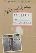 Blind Melon:Letters from a Por