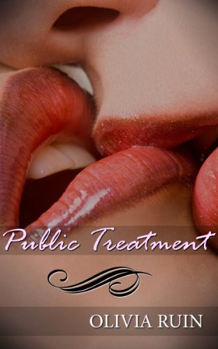 Public Treatment (Lesbian Exhibitionist Medical First Time Group Erotica) (Lesbian Doctor Book 6)