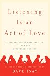 Listening Is an Act of Love