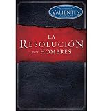 Produkt-Bild: [La Resolucion Para Hombres]La Resolucion Para Hombres BY Kendrick, Stephen(Author)Paperback