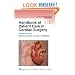 Handbook of Patient Care in Cardiac Surgery (Lippincott Williams & Wilkins Handbook Series)