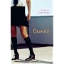 Gravity (Young Adult Novels)