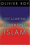 Secularism Confronts Islam