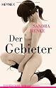 Der Gebieter: Erotischer Roman