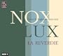 Nox Lux: France & Angleterre, 1200-1300