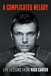 A Complicated Melody: Life Lessons fr...