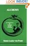 Alchemy: An Introduction to the Symbolism and the Psychology (Studies in Jungian Psychology)