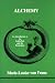 Alchemy: An Introduction to the Symbolism and the Psychology (Studies in Jungian Psychology) Alchemy: An Introduction to the Symbolism and the Psychology (Studies in Jungian Psychology)