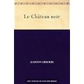 Le Ch�teau noir