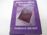 Bookworms : the insect pests of books