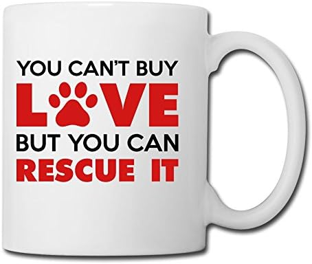 Novelty You Can't Buy Love But You Can Rescue It Tea Mug