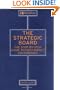 The Strategic Board: The Step-by-Step Guide to High-Impact Governance
