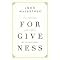 The Freedom and Power of Forgiveness (Reprint) (Paperback)