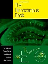 The Hippocampus Book (Oxford Neuroscience Series)