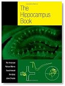 The Hippocampus Book (Oxford Neuroscience Series)