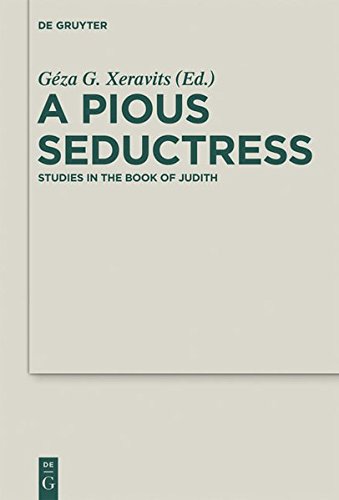PIOUS SEDUCTRESS DCLS 14 (Deuterocanonical and Cognate Literature Studies)