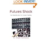 Futures Shock: An Introduction to Futures Trading'