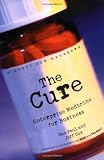 The Cure: Enterprise Medicine for Business: A Novel for Managers