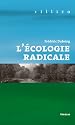 Ecologie radicale (L')