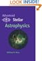 Advanced Stellar Astrophysics