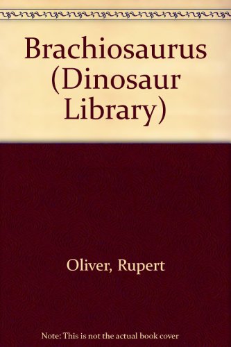 Brachiosaurus (Dinosaur Library)