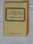 Labor Law for the Rank and Filer (A Singlejack little book)