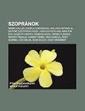 Szopr Nok: Maria Callas, Angela Gheorghiu, Holl Sy Korn Lia, D Ryn Sz Ppataki R Za, Joan Sutherland, Marton Va, Eggerth M Rta, S