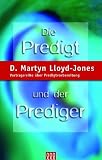 Produkt-Bild: Die Predigt und der Prediger: Vortragsreihe &uuml;ber Predigtvorbereitung