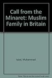 Call from the minaret : a Muslim family in Britain