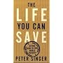 The Life You Can Save: Acting Now to End World Poverty