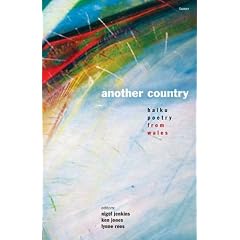 Another Country: Haiku Poetry from Wales