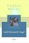 LOOK HOMEWARD ANGEL A Story of a Buried Life