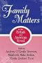Family Matters in the British and American Novel
